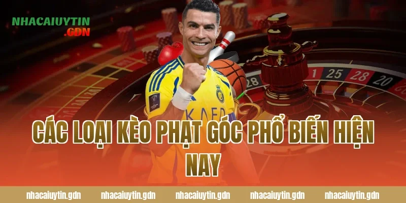 Các loại kèo phạt góc phổ biến hiện nay