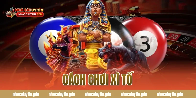 cách chơi xì tố