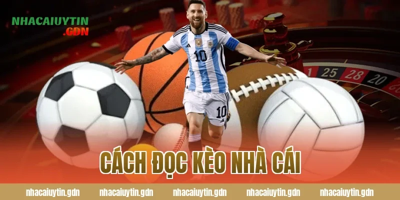 cách đọc kèo nhà cái