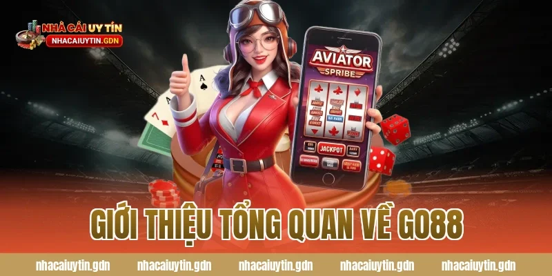 Giới thiệu tổng quan về Go88