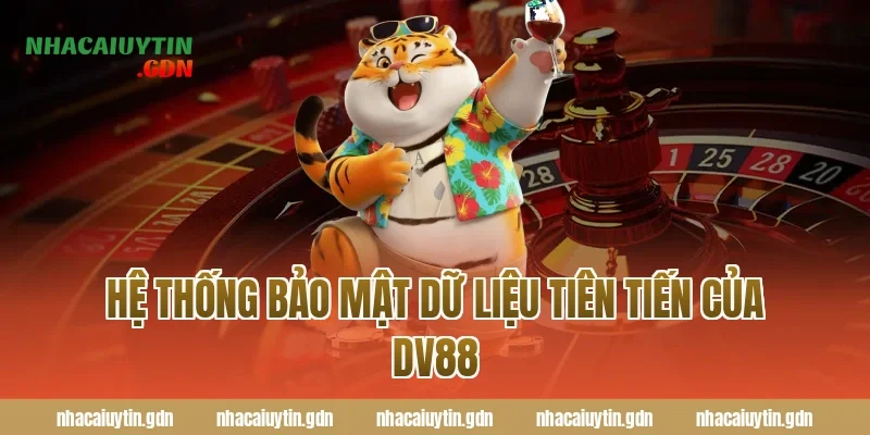 Hệ Thống Bảo Mật Dữ Liệu Tiên Tiến Của DV88