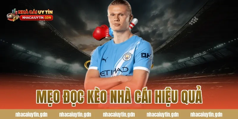 Mẹo đọc kèo nhà cái hiệu quả